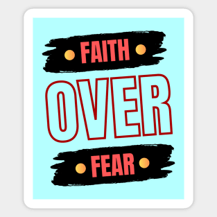 Faith Over Fear | Christian Sticker